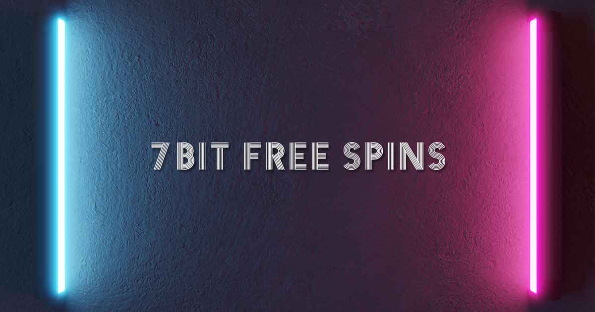 7bit Free Spins