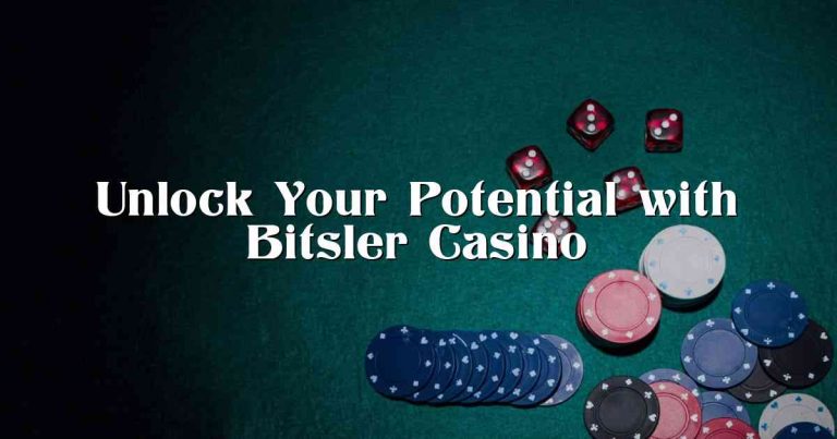 Unlock Your Potential with Bitsler Casino