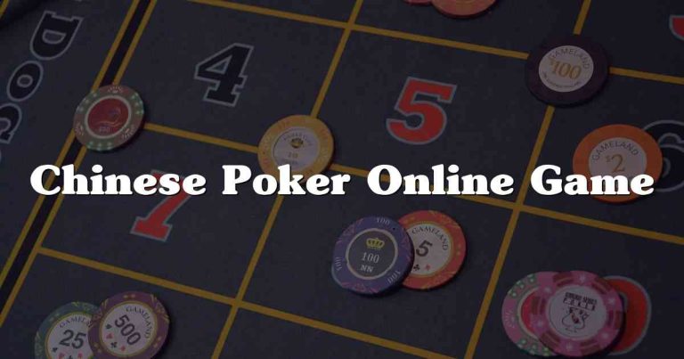 Chinese Poker Online Game