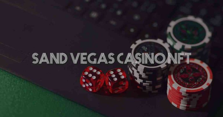 Sand Vegas Casino Nft
