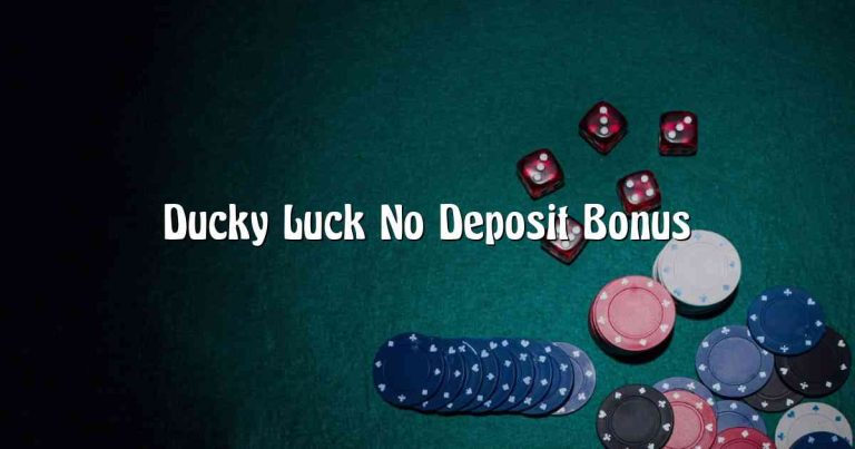 Ducky Luck No Deposit Bonus