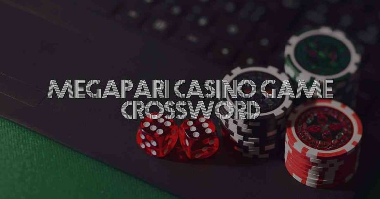 Megapari Casino Game Crossword