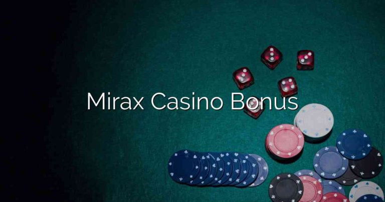 Mirax Casino Bonus