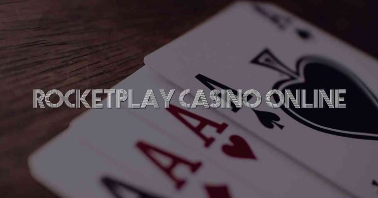 RocketPlay Casino Online