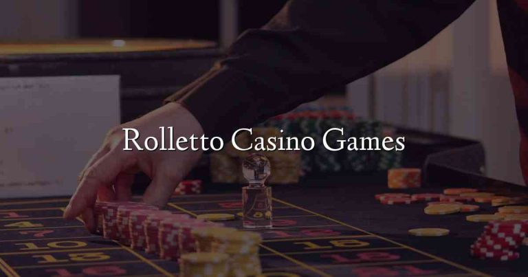 Rolletto Casino Games