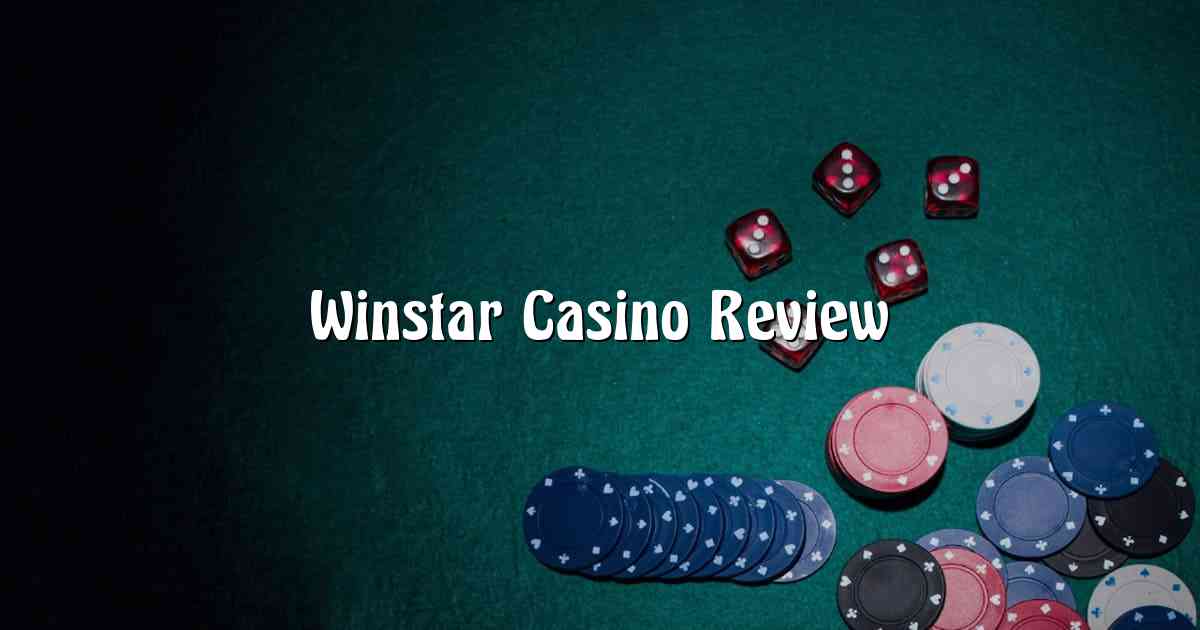 Winstar Casino Review